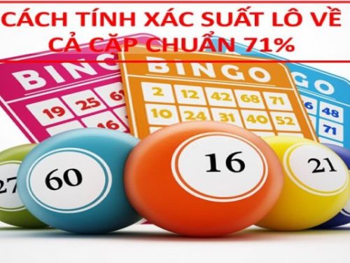 các cặp lô hay đi cùng nhau – xác suất lô về cả cặp chuẩn 71%